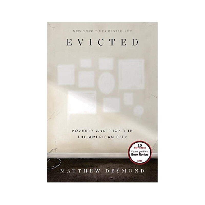 evicted 驱逐:美国城市的贫穷和利益【英文原版】