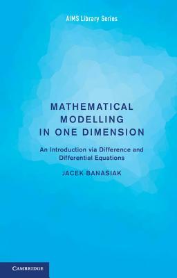 预订Mathematical Modelling in One Dimension