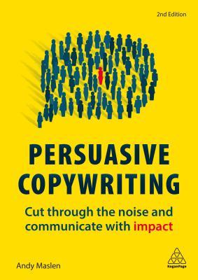 预订 persuasive copywriting: cut through the noise and