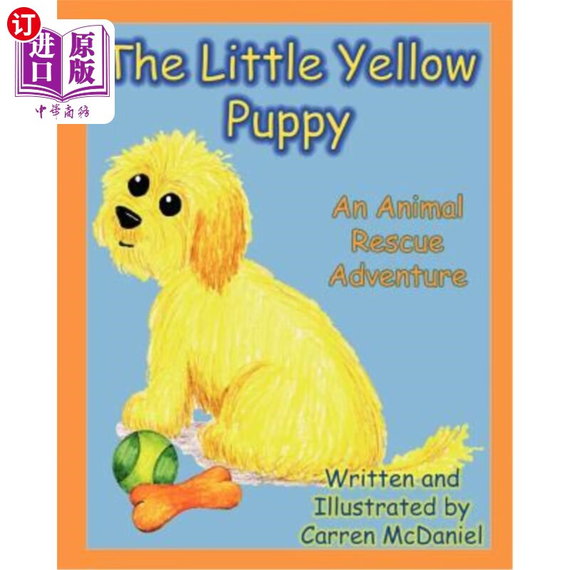 海外直订the little yellow puppy: an animal rescue adventure