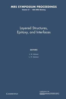 预订Layered Structures, Epitaxy, and Interfaces: Vol