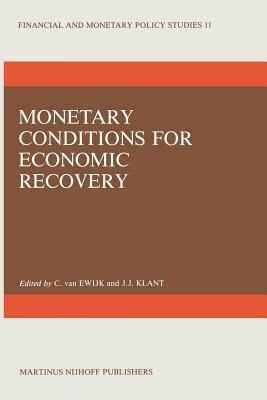预订 monetary conditions for economic recovery