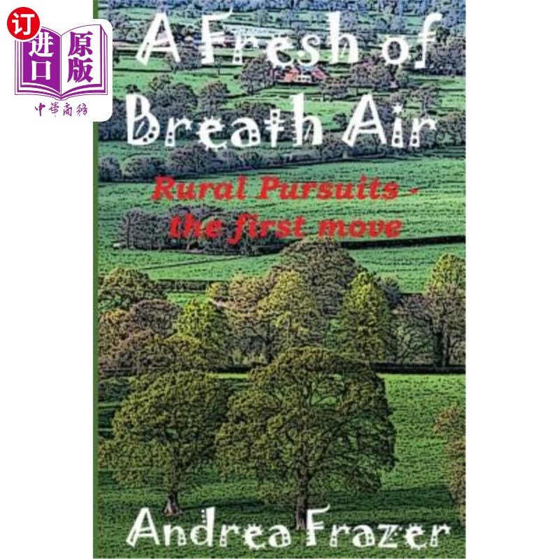 of breath air: rural pursuits - the first move 呼吸新鲜空气