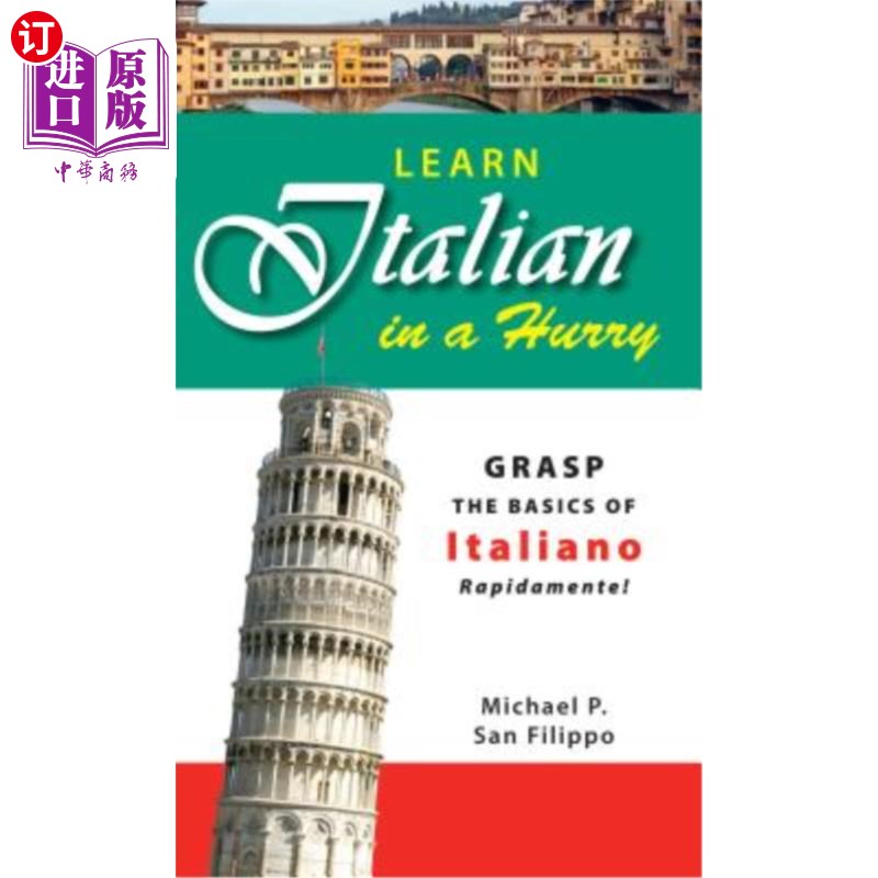 海外直订learn italian in a hurry: grasp the basics of italia