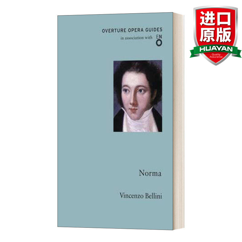 norma 英文原版 文森佐·贝利尼 诺尔玛 歌剧序曲指南 国家大剧院制作