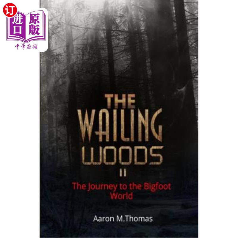 海外直订the wailing woods ii: the journey to munza 哀鸣的森林2