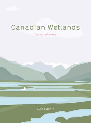 预订 高被引Canadian Wetlands: Places and People