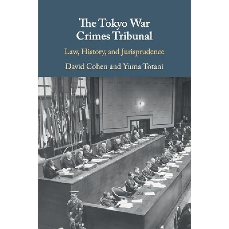 预订 tokyo war crimes tribunal: law, history, and
