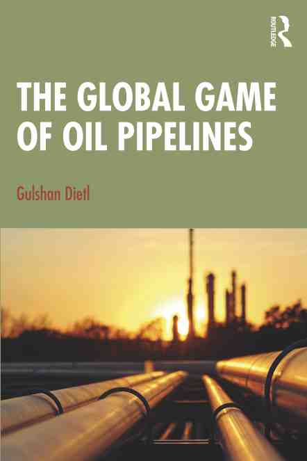 预售 按需印刷 the global game of oil pipelines