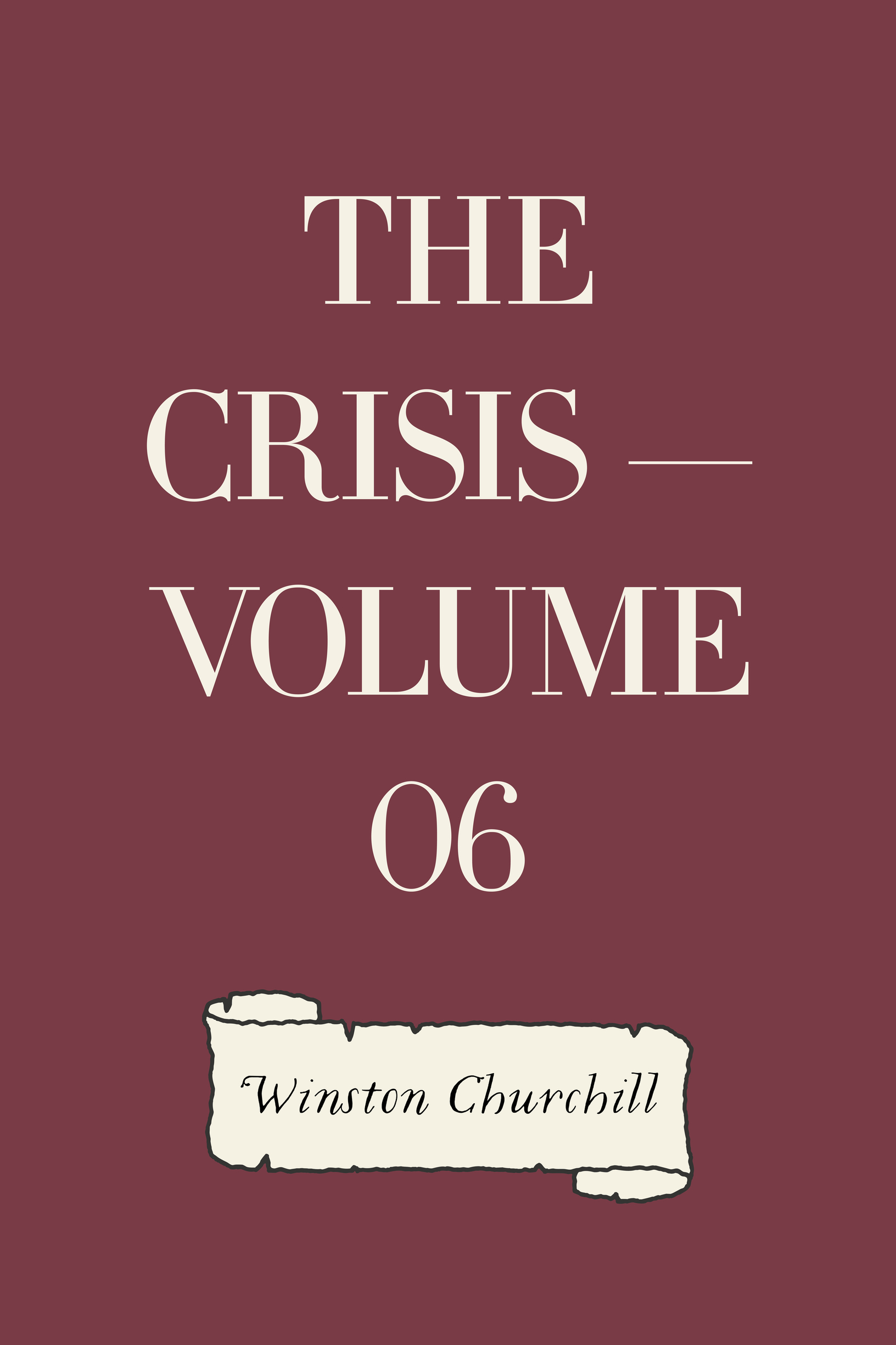 the crisis — volume 06
