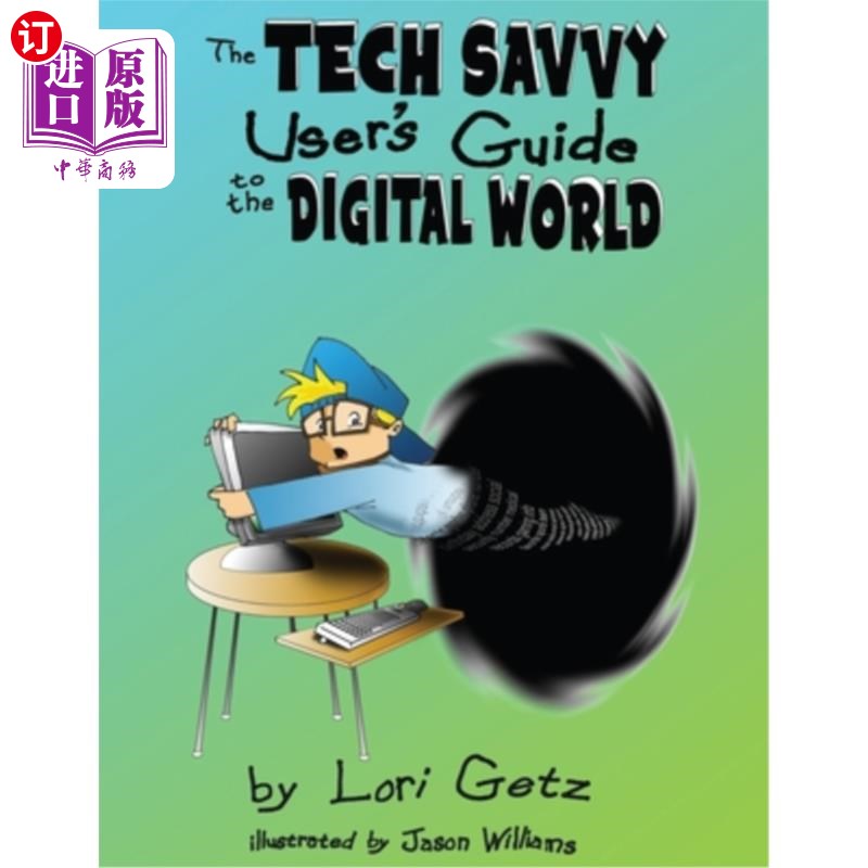 海外直订the tech savvy users guide to the digital world: second