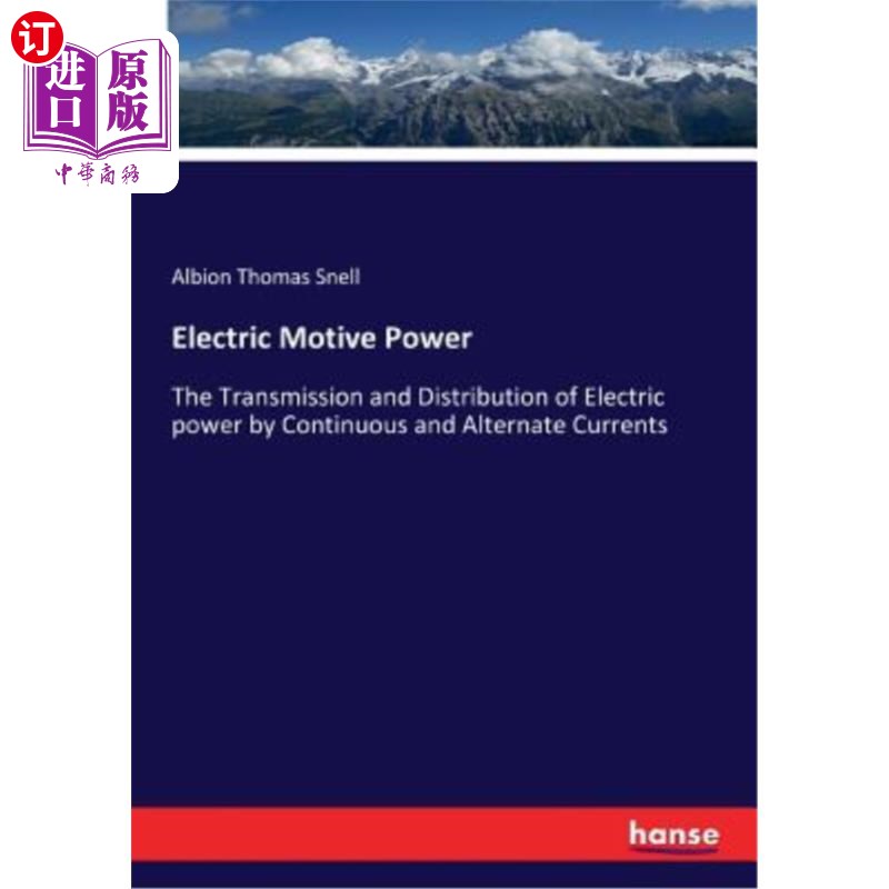 海外直订electric motive power: the transmission and distribution