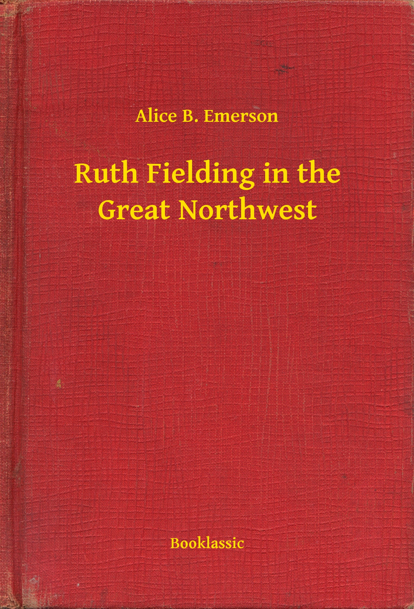 ruth fielding in the great northwest