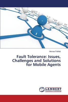 预订Fault Tolerance: Issues, Challenges and Solution