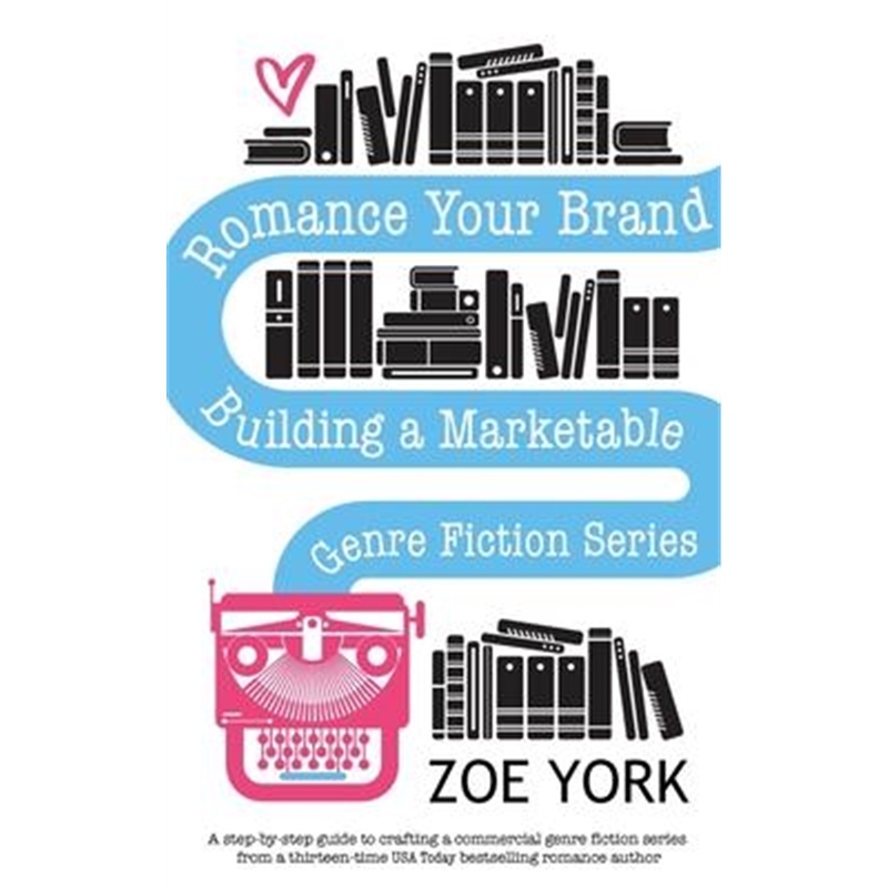 预订romance your brand:building a marketable genre