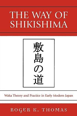 预订 way of shikishima: waka theory and practice in