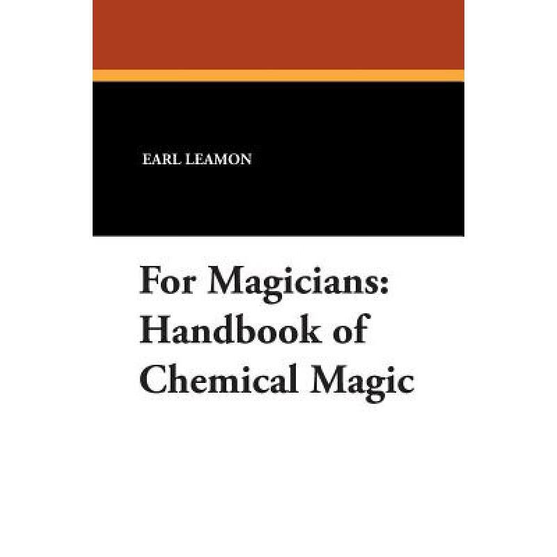 预订 For Magicians: Handbook of Chemical Magic
