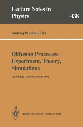 预订 Diffusion Processes: Experiment, Theory, Simulations