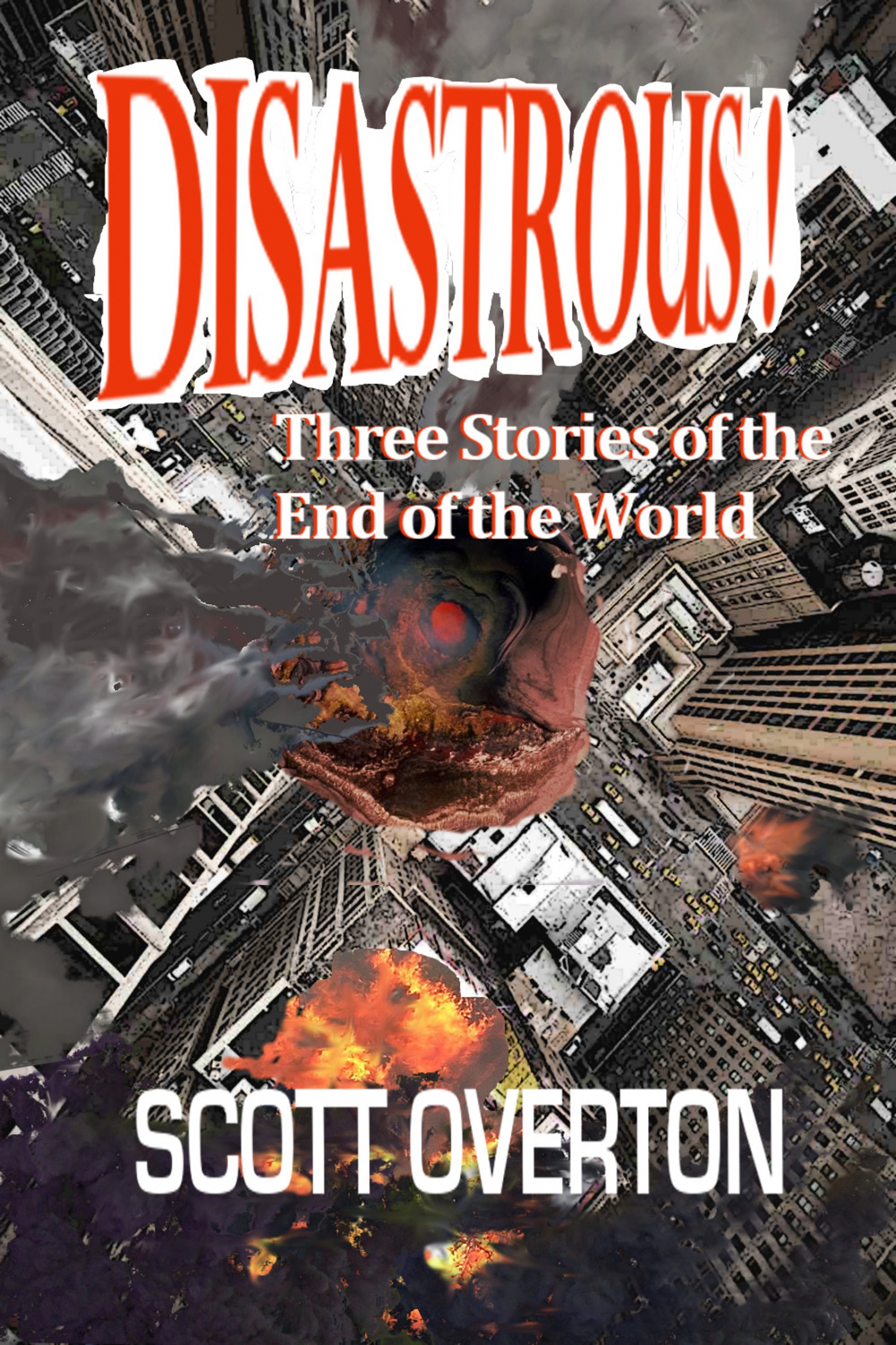disastrous!: three stories of the end of the world