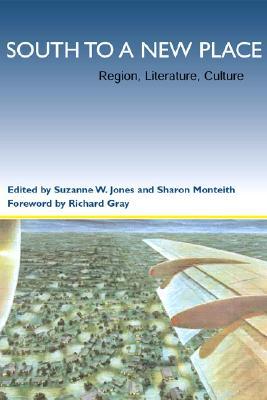 预订 south to a new place: region, literature, cultu