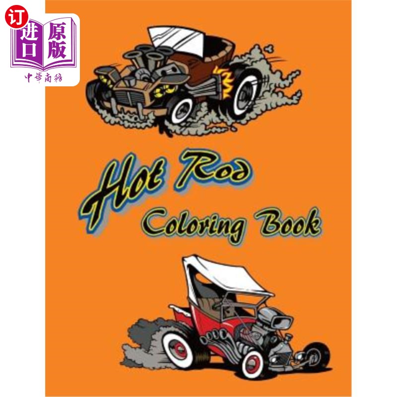 海外直订hot rod coloring book: 12 hot rods to be colored and