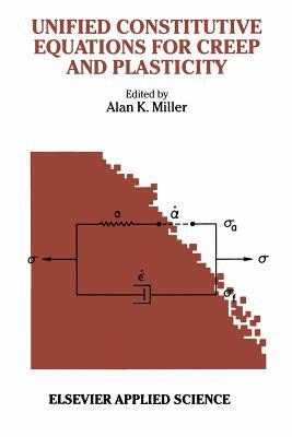 预订Unified Constitutive Equations for Creep and Pla