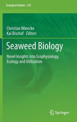 预订Seaweed Biology: Novel Insights Into Ecophysiolo