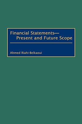 预订 financial statements -- present and future scop