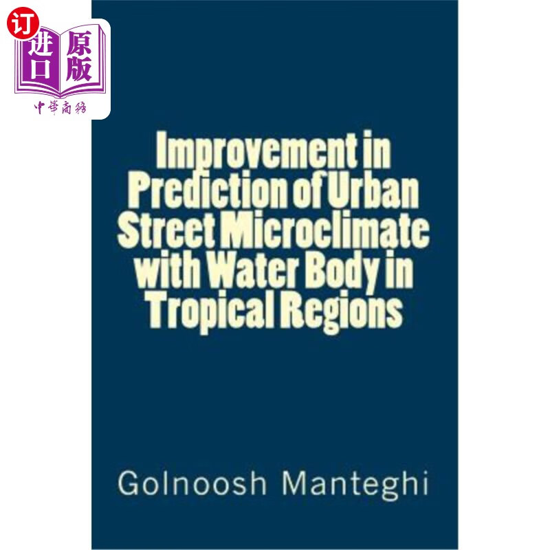 海外直订improvement in prediction of urban street microclimate