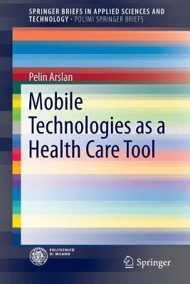预订Mobile Technologies as a Health Care Tool