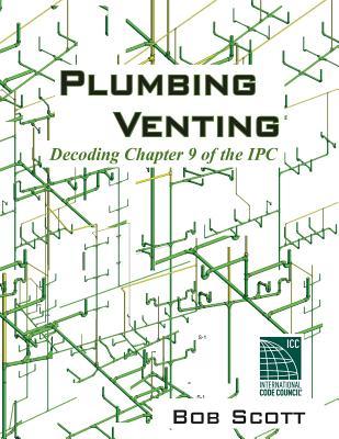 预订 plumbing venting: decoding chapter 9 of the ipc