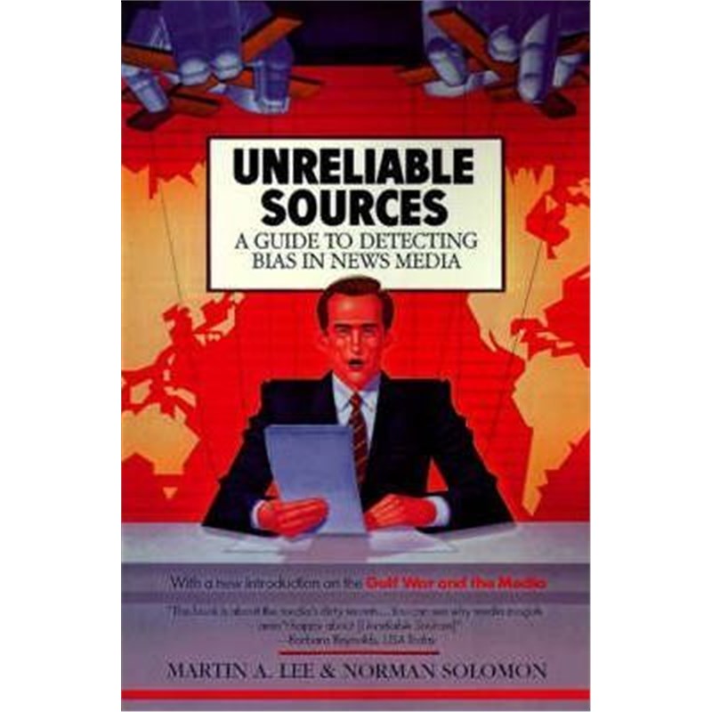 预订unreliable sources: a guide to detecting bias in the news