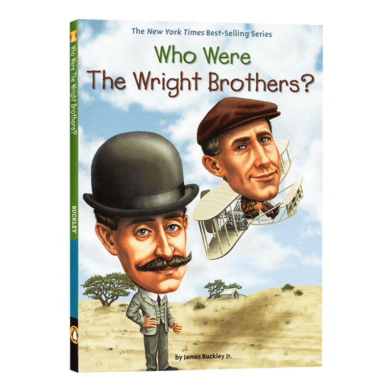 莱特兄弟是谁？ 英文原版 Who Were The Wright Brothers? 英文版 历史名人人物传记科普 Buckley, James Jr 9780448479514