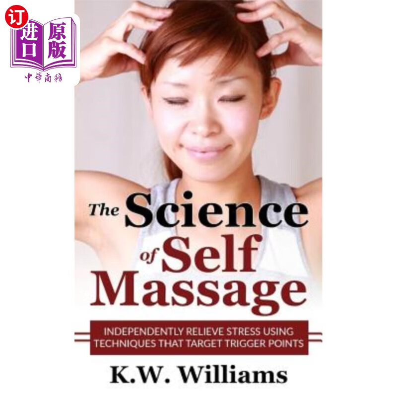 海外直订医药图书the science of self massage: independently