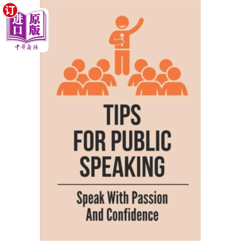 海外直订tips for public speaking: speak with passion and