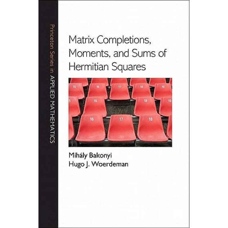 预订 Matrix Completions, Moments, and Sums of Her...
