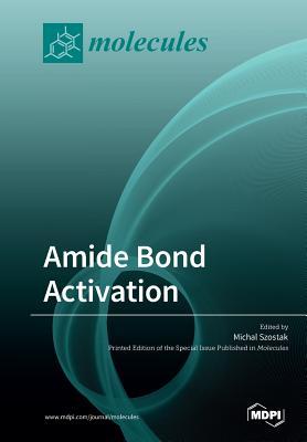 预订amide bond activation