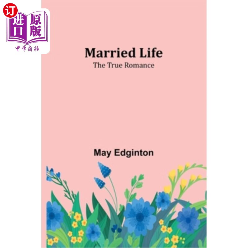 海外直订married life; the true romance 婚姻生活;真正的浪漫