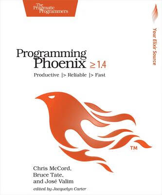 预订programming phoenix 1.4: productive - reliable