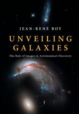 预订 unveiling galaxies: the role of images in astro
