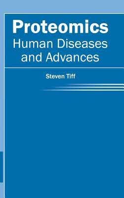 预订Proteomics: Human Diseases and Advances
