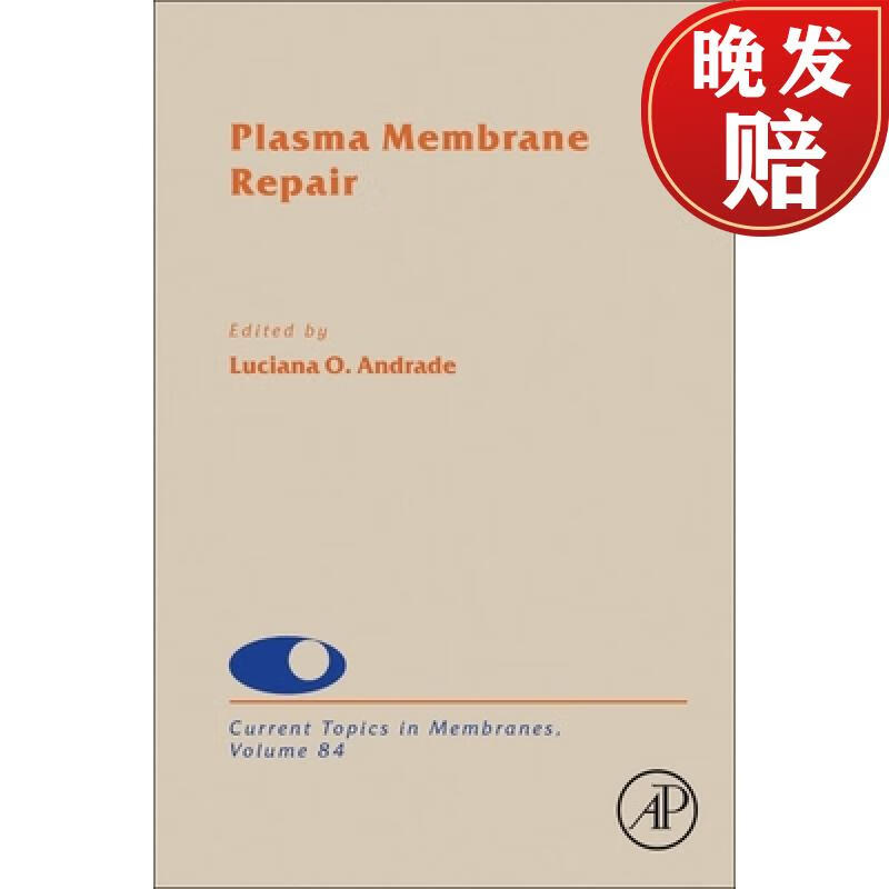【4周达】plasma membrane repair: volume 84
