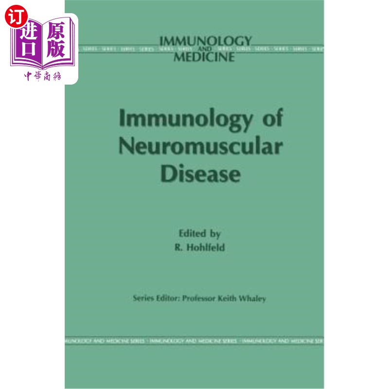 海外直订医药图书immunology of neuromuscular disease 神经肌肉疾病