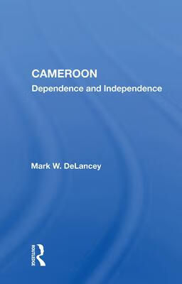 预订cameroon: dependence and independence