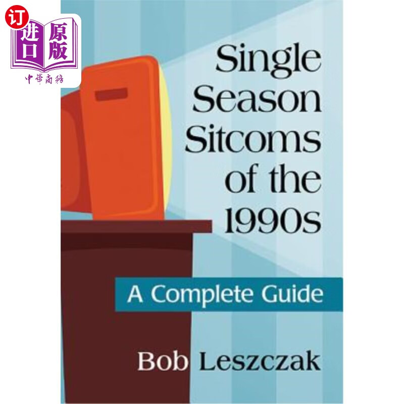 海外直订single season sitcoms of the 1990s: a complete guide 20