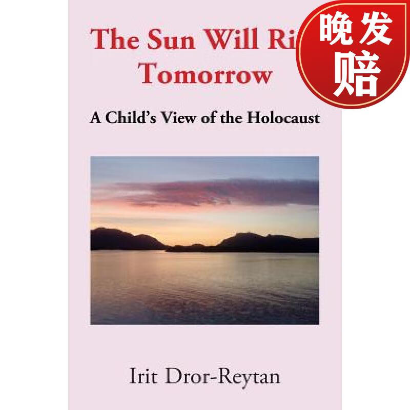 【4周达】the sun will rise tomorrow: a childs view of the