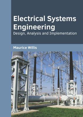 预订Electrical Systems Engineering: Design, Analysis