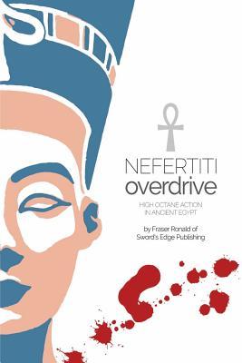 预订nefertiti overdrive: high octane action in ancient egypt