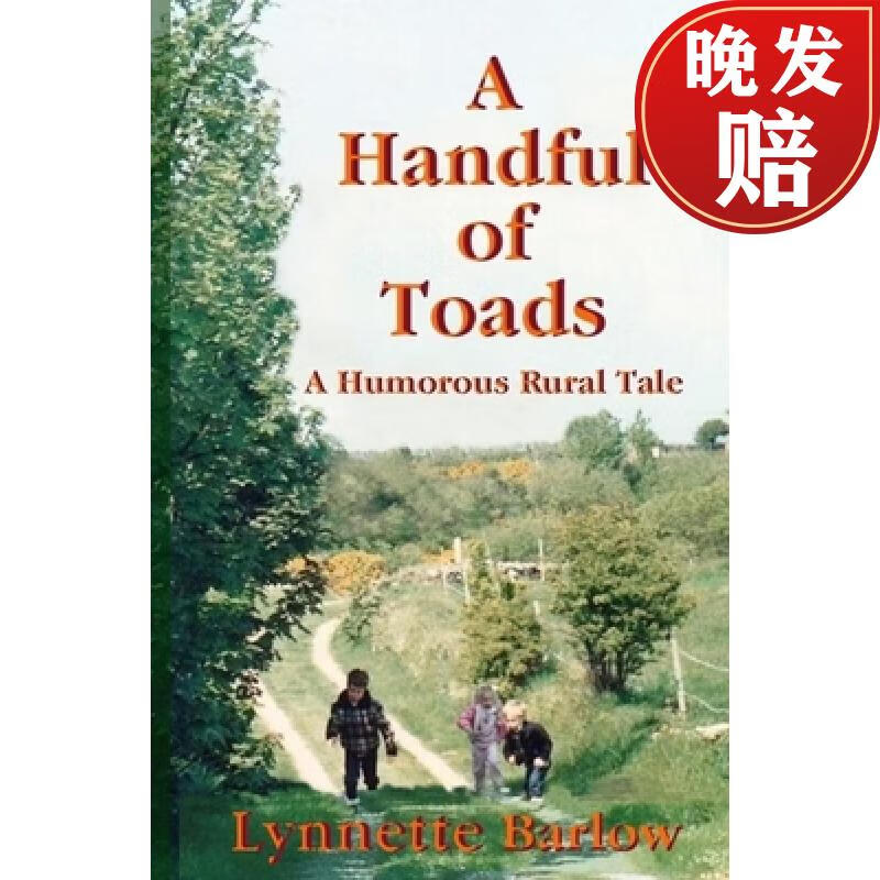【4周达】a handful of toads: a humorous rural tale