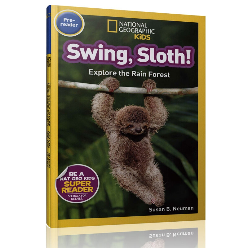 国家地理 national geographic kids :swing, sloth! 英文原版